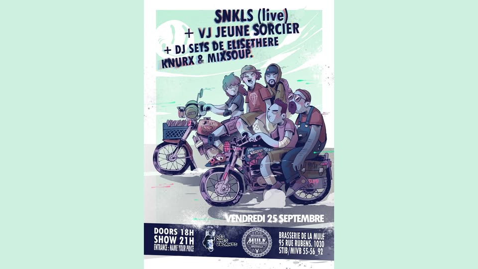 Affiche de l'événement SNKLS live + dj sets: Elisethere // Knurx // Mixsoup + VJing: Jeune Sorcier