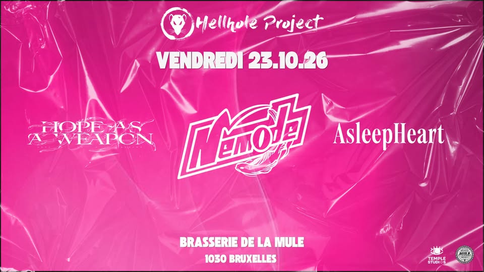 Affiche de l'événement NEMODE • HOPE AS A WEAPON • ASLEEPHEART
