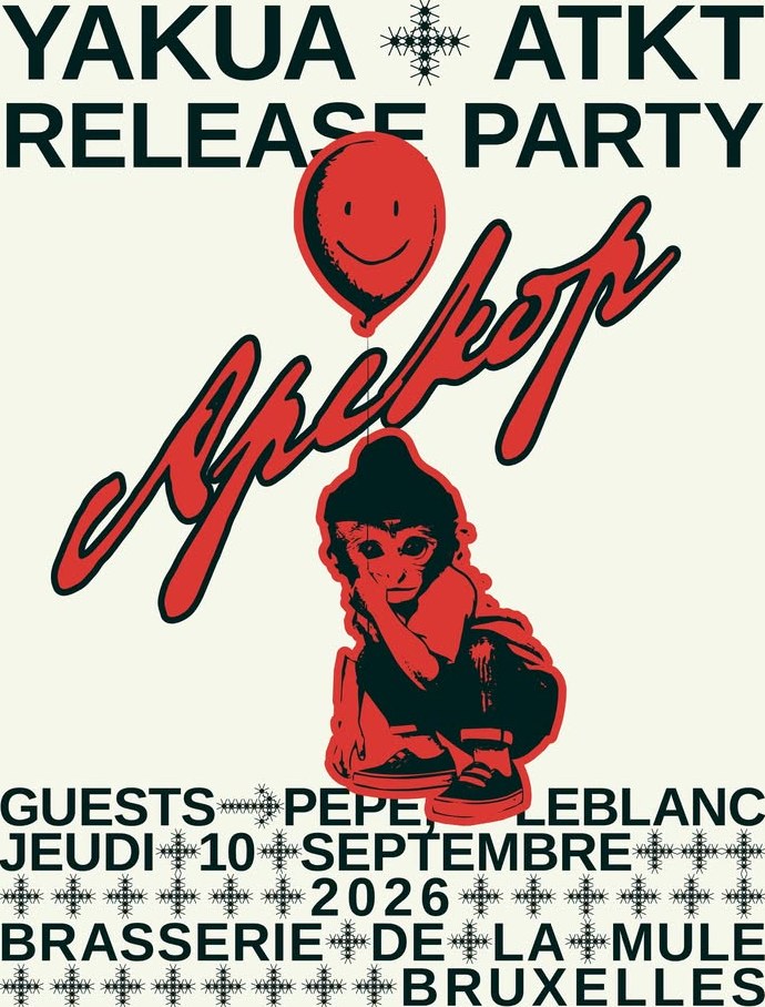 Affiche de l'événement YAKUA X ATKT - Release Party APEKOP