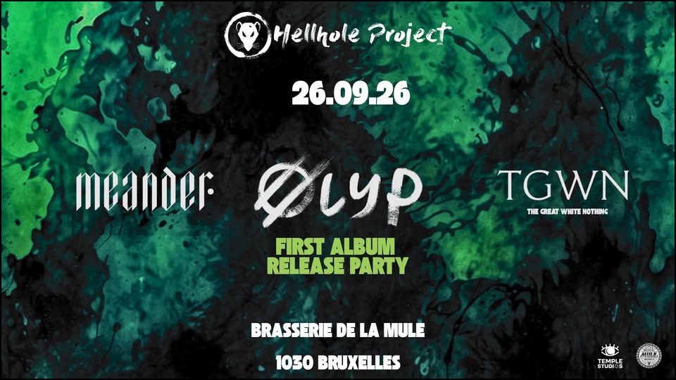 Affiche de l'événement OLYP • MEANDER •THE GREAT WHITE NOTHING • La Mule